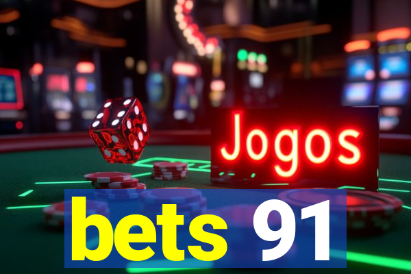 bets 91